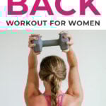 Pin for Pinterest back workout for women - shows woman performing overhead triceps
