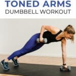 Pin for Pinterest Toned Arms Workout for Women - woman performing a plank and row with dumbbells